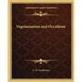 Vegetarianism and Occultism