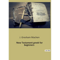 New Testament greek for beginners