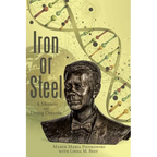 Iron or Steel: A Memoir on Living Dreams
