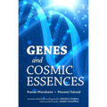 Genes and Cosmic Essences