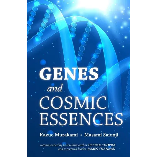 Genes and Cosmic Essences