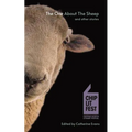 The One About The Sheep And Other Stories: ChipLitFest Short Story Winners 2016 - 2022