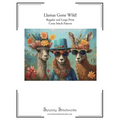 Llamas Gone Wild! Cross Stitch Pattern: Regular and Large Print Cross Stitch Pattern