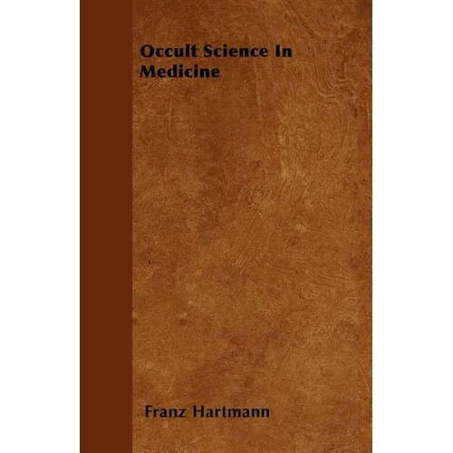 Occult Science in Medicine