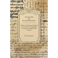 Analysis of Handwriting - An Introduction Into Scientific Graphology