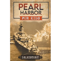 Pearl Harbor for Kids