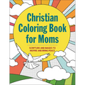 The Christian Coloring Book for Moms: Scripture and Images to Inspire and Bring Peace