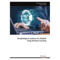 Morphological Analyzer for Maithili using Machine Learning