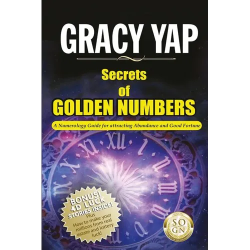 Secrets Of Golden Numbers: A Numerology Guide For Attracting Abundance and Good Fortune