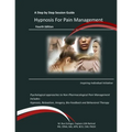 Hypnosis for Pain Management: A Step by Step Session Guide