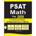 PSAT Math Prep 2019: A Comprehensive Review and Ultimate Guide to the PSAT Math Test
