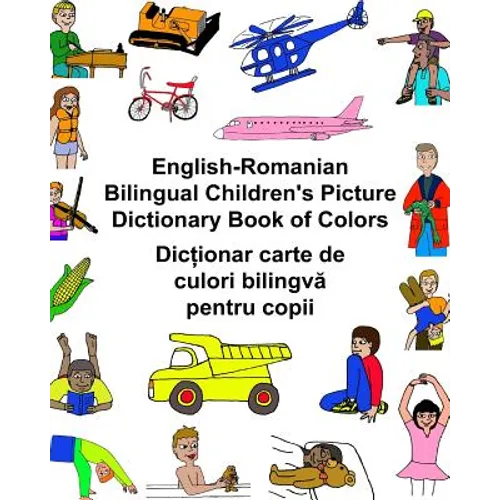 English-Romanian Bilingual Children's Picture Dictionary Book of Colors