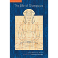 The Life of Gampopa: Second Edition