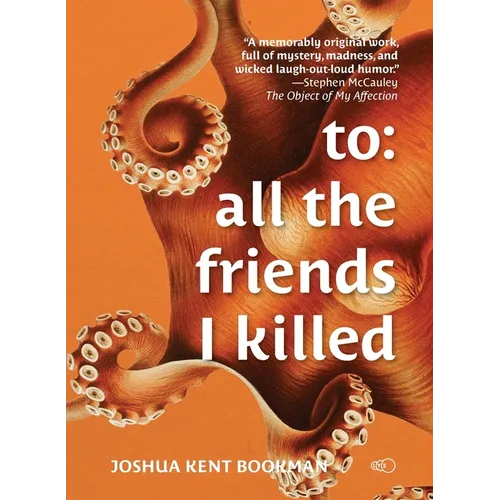 To: all the friends I killed
