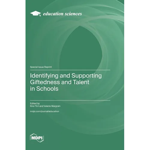 Identifying and Supporting Giftedness and Talent in Schools