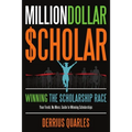 MillionDollar$cholar: Winning The Scholarship Race