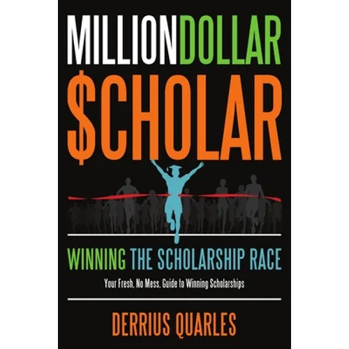 MillionDollar$cholar: Winning The Scholarship Race