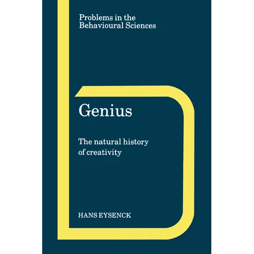Genius: The Natural History of Creativity