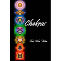 Chakras: A guide to your major, spiritual and minor energy centers