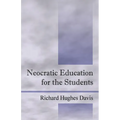 Neocratic Education for the Students