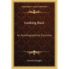 Looking Back: An Autobiographical Excursion