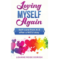 Loving Myself Again: Self-care from A-Z after a NICU stay