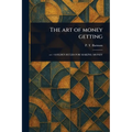 The Art of Money Getting