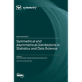 Symmetrical and Asymmetrical Distributions in Statistics and Data Science