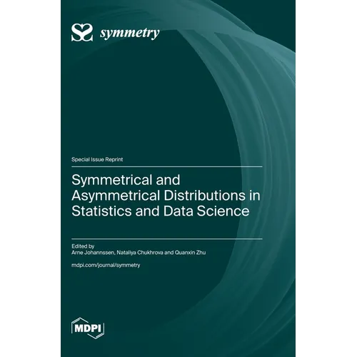 Symmetrical and Asymmetrical Distributions in Statistics and Data Science
