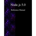 Node.js 5.0 Reference Manual