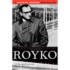 Royko: A Life in Print - Paperback