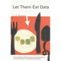 Let Them Eat Data: How Computers Affect Education, Cultural Diversity, and the Prospects of Ecological Sustainability