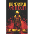 The Mountain and The City