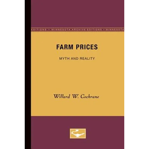 Farm Prices: Myth and Reality