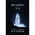 So Long, L A