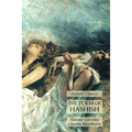 The Poem of Hashish: Esoteric Classics