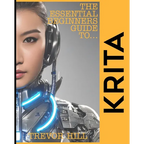 The Essential Beginners Guide to Krita: A Handbook for getting started with the basics 2023 Edition