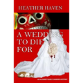 A Wedding to Die For