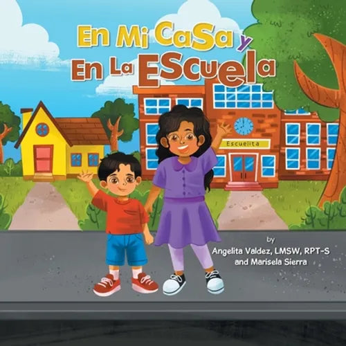 En Mi Casa Y En La Escuela