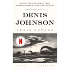 Train Dreams: A Novella - Paperback