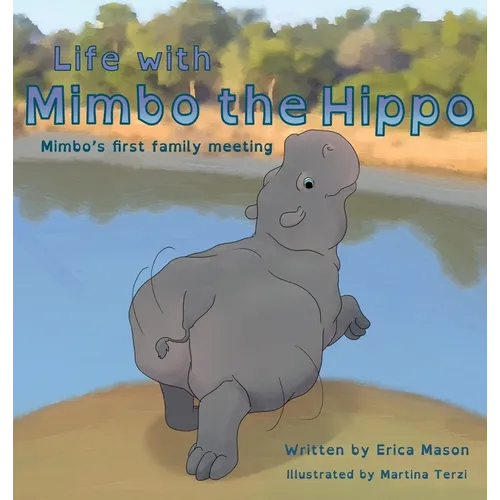 Life with Mimbo the Hippo (Mimbo's first family meeting)