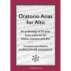 Oratorio Arias for Alto: An anthology of 57 arias from oratorios for alto
