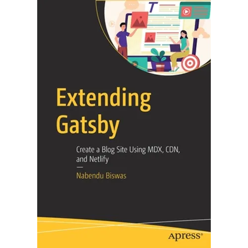 Extending Gatsby: Create a Blog Site Using MDX, Cdn, and Netlify