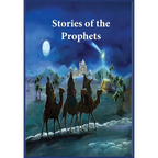 Stories of the Prophets: Un-Abridged, Longer Version - Paperback