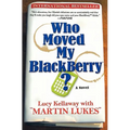 Who Moved My Blackberry?