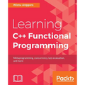 Learning C++ Functional Programming: Explore functional C++ with concepts like currying, metaprogramming and more