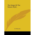 The Origin Of The Satanic Myth
