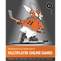 Development and Deployment of Multiplayer Online Games, Vol. II: DIY, (Re)Actors, Client Arch., Unity/UE4/ Lumberyard/Urho3D