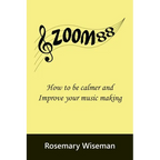 Zoom88: How to be calmer and improve your music making - Paperback