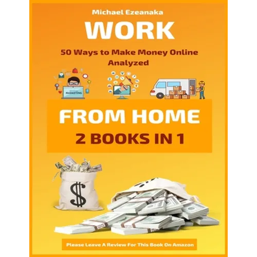 Work From Home: 50 Ways to Make Money Online Analyzed